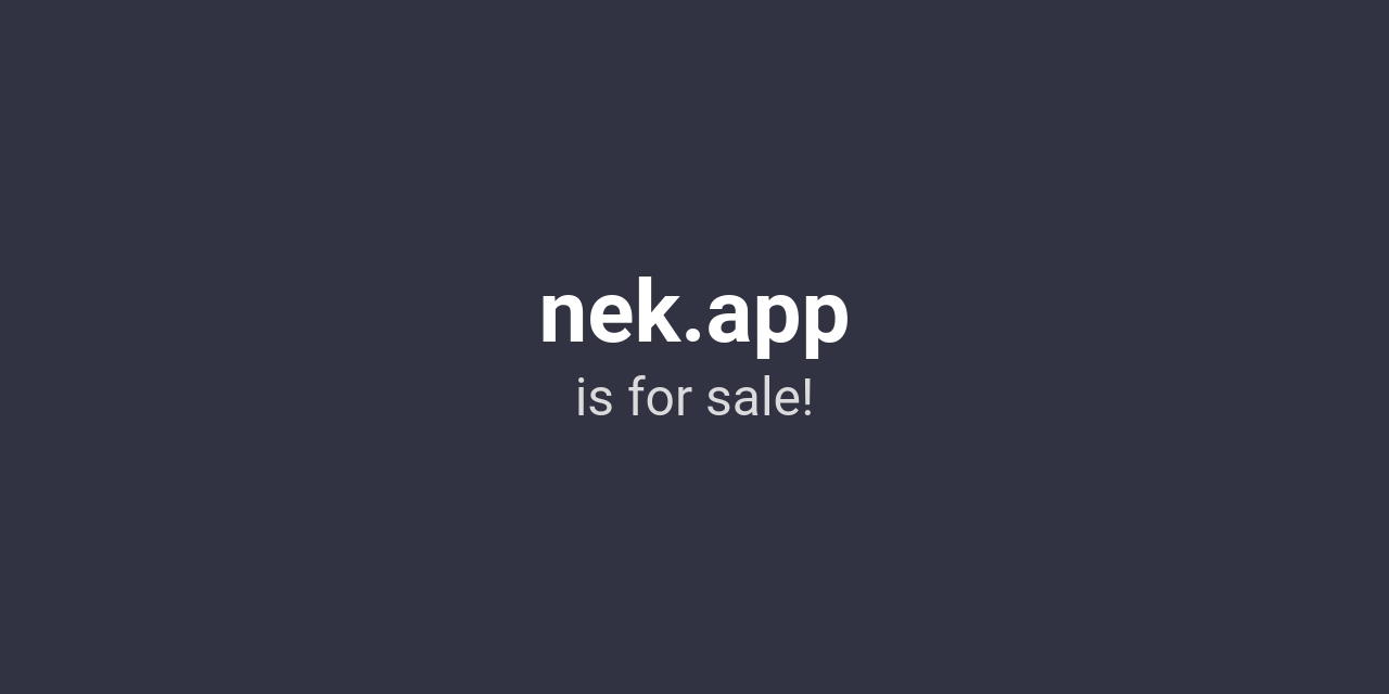 nek.app is for sale.