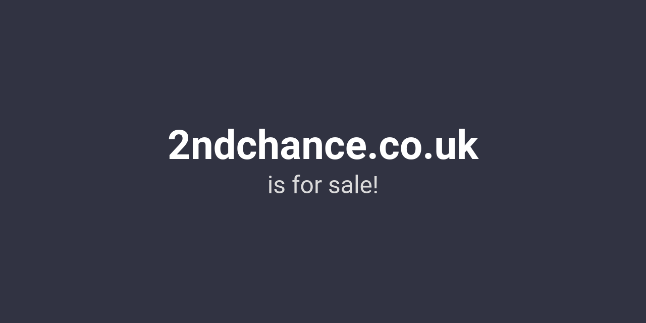 (c) 2ndchance.co.uk